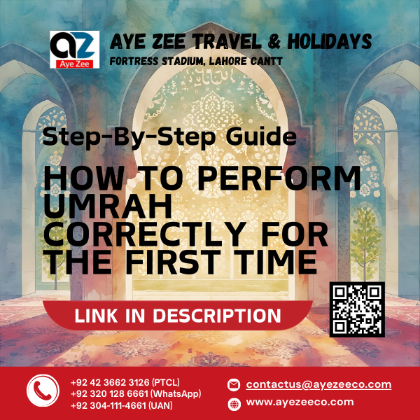 How to Perform Umrah Correctly for the First Time